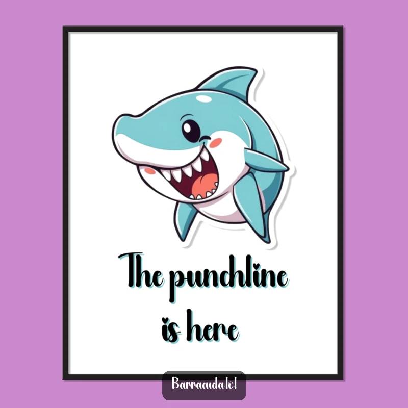 Funny Joke Barracuda Poster: Hilarious Art, Perfect Humorous Gift for Comedy Lovers