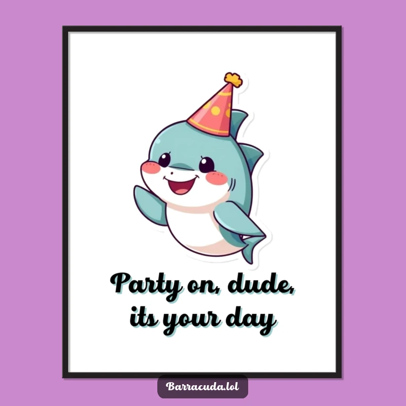 Funny Free Printable Wall Art: Party Barracuda Decor, Cheerful Downloadable Art