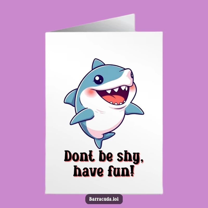 Free Printable Birthday Card: Silent Giggle Barracuda, Funny DIY Downloadable Gift