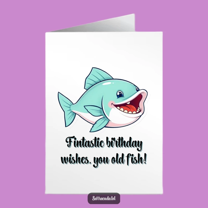 Free Printable Birthday Card: Glee Fish Grin, Funny Downloadable Gift for Him or Her