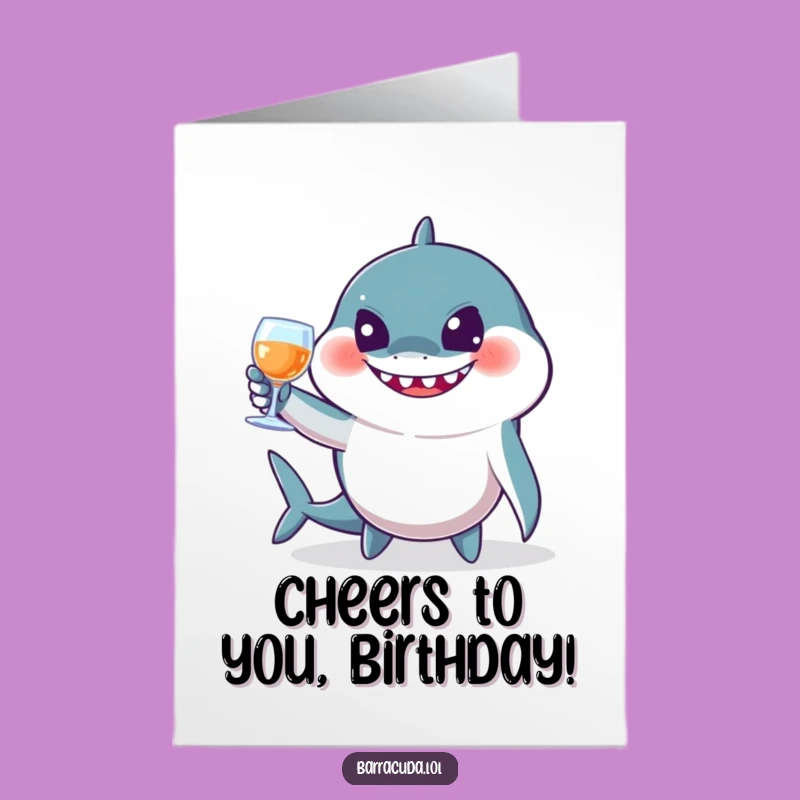 Free Printable Birthday Card: Jovial Barracuda Toast Funny Downloadable Gift