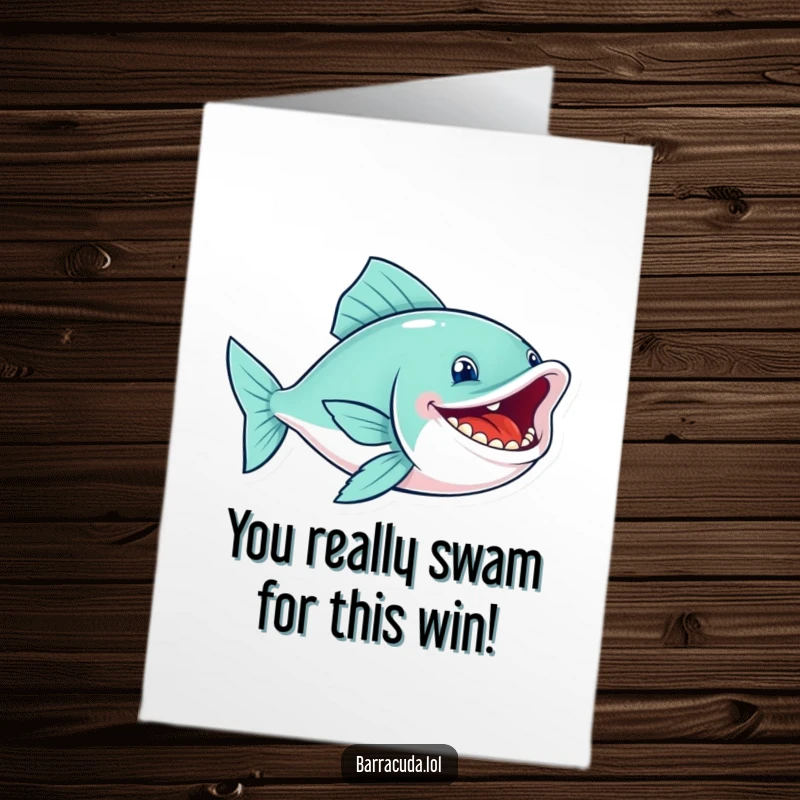 Funny Free Printable Congrats Card: Sleek fish beaming with a wide toothy grin, celebrating success with glee.