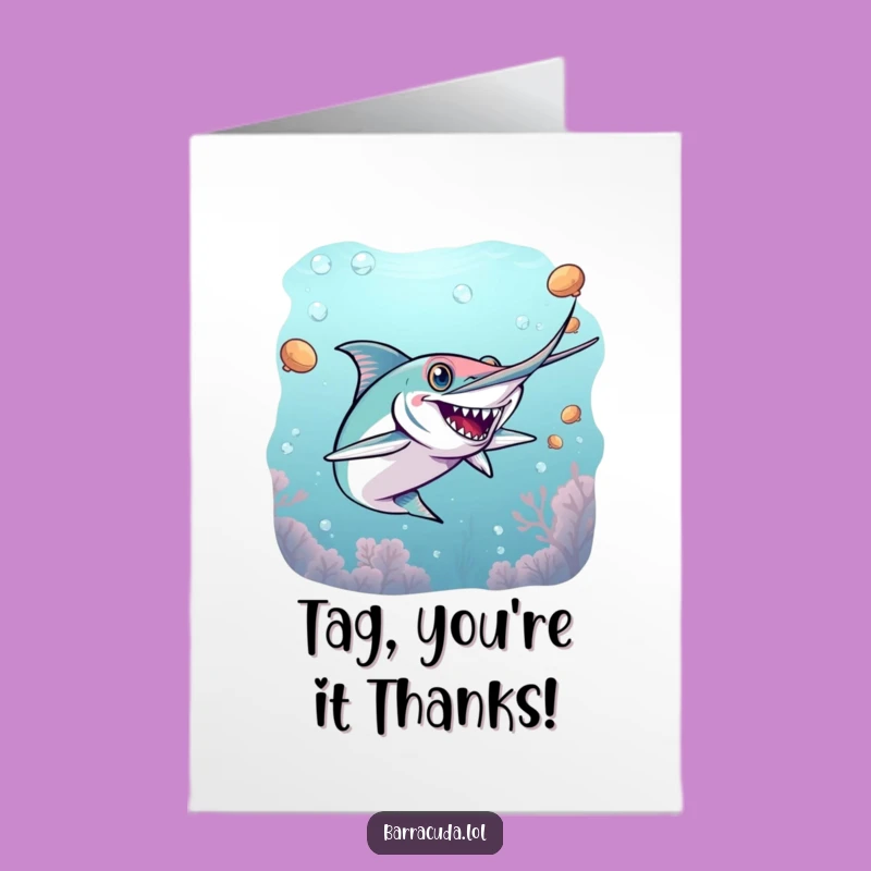 Free Printable Thank You Card: Barracuda Tagging Thanks with Speed and Humor