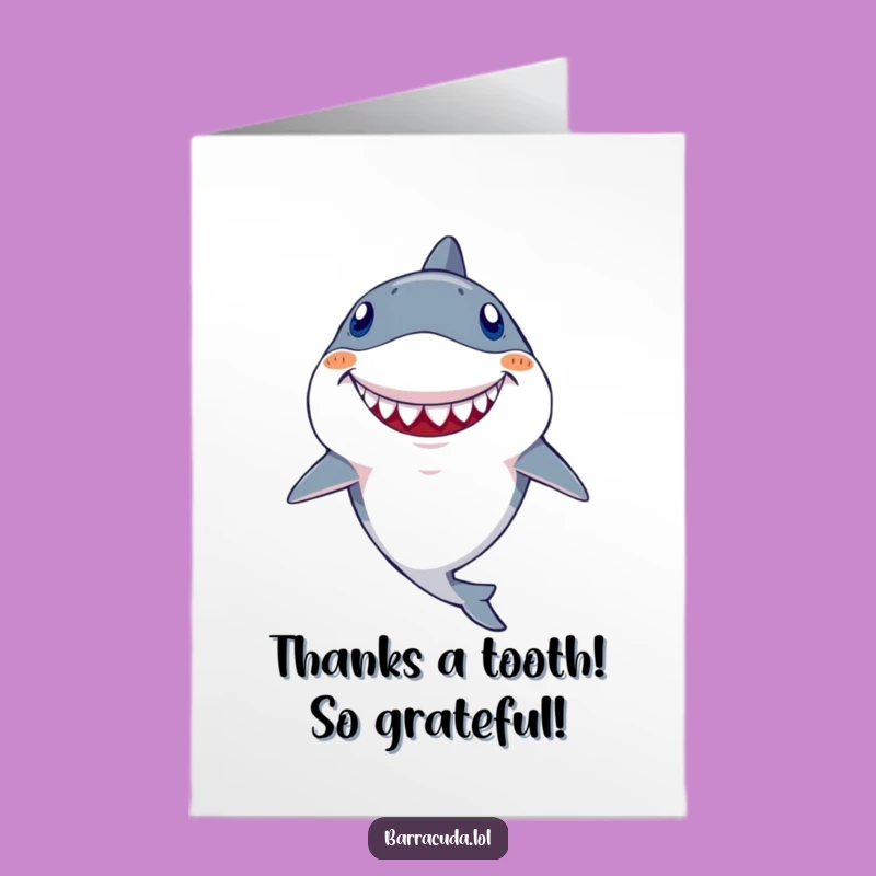 Free Printable Thank You Card: Goofy Barracuda Grin, Downloadable Funny Gift